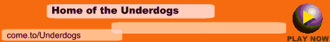 Home of the Underdogs